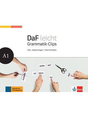 DaF leicht A1, Heft mit Grammatik-Clips - Kopiervorlagen und Unterrichtsideen