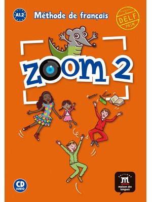 Zoom 2, Livre de l’élève + CD