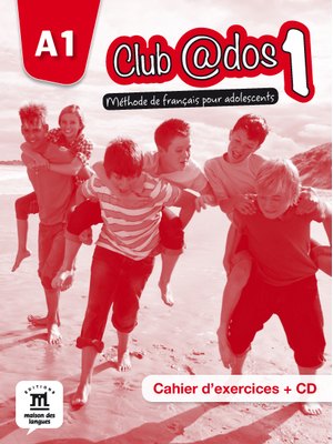 Club @dos 1, Cahier d’exercices A1 + CD audio