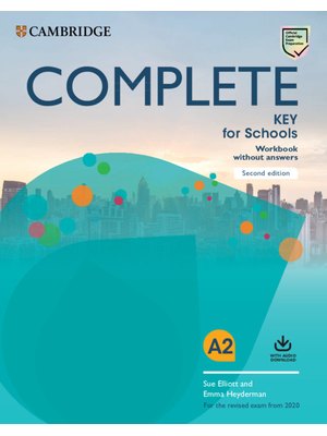 Complete Key for Schools, Workbook without Answers with Audio Download