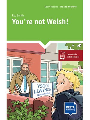 You`re  not  Welsh!, Reader + Delta Augmented