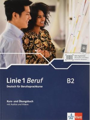 Linie 1 Beruf B2, Kurs- und Übungsbuch mit Audios und Videos