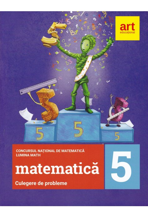 Matematica. Culegere de probleme. Clasa a V-a. Matematica. Culegere de probleme. Clasa a V-a.