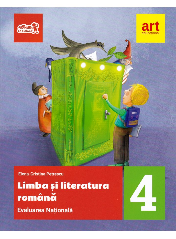 Evaluare NaÈ›ionalÄƒ La Finalul Clasei A Iv A Limba È™i Literatura RomanÄƒ Teste È™i Bareme Art EducaÅ£ional