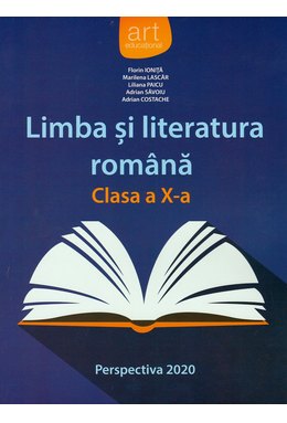 Limba și literatura română. Manual clasa a X-a (Perspectiva 2020)