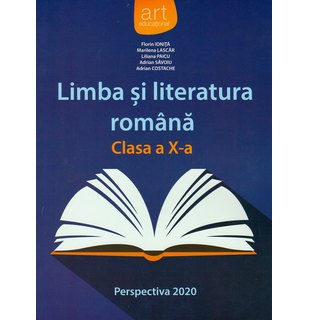 Limba și literatura română. Manual clasa a X-a (Perspectiva 2020)