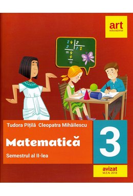 MATEMATICĂ pentru clasa a III-a: Semestrul al II-lea