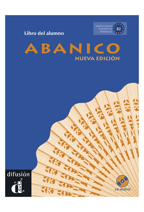 Abanico Nueva edición, Libro del alumno + CD B2