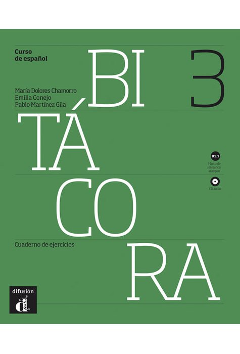 Bitácora 3 - Cuaderno de ejercicios + CD Bitácora 3 - Cuaderno de ejercicios + CD
