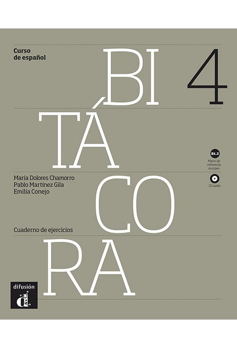 Bitácora 4. Cuaderno de ejercicios + CD (B1.2) Bitácora 4. Cuaderno de ejercicios + CD (B1.2)