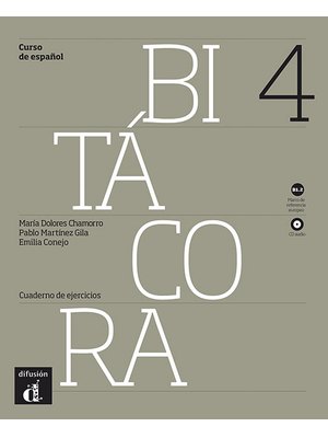 Bitácora 4. Cuaderno de ejercicios + CD (B1.2) Bitácora 4. Cuaderno de ejercicios + CD (B1.2)