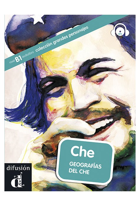 Che. Geografías del Che, Libro + CD