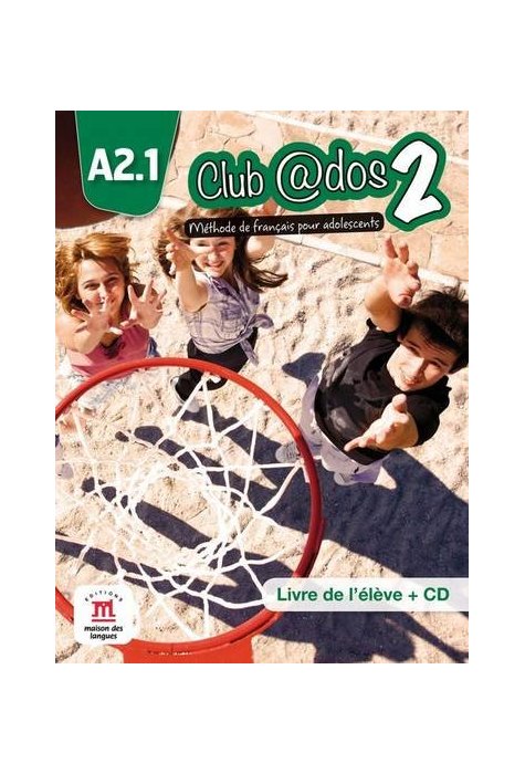 Club @dos 2, Livre de l'eleve A2.1 + CD