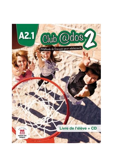 Club @dos 2, Livre de l'eleve A2.1 + CD Club @dos 2, Livre de l'eleve A2.1 + CD