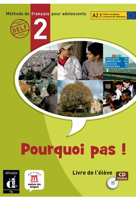 Pourquoi pas! 2, Livre de l'élève + CD (A2.1)