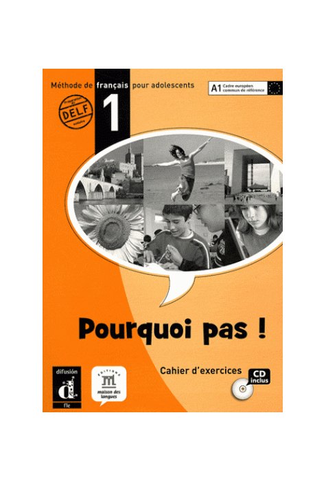 Pourquoi pas! 1, Cahier d'exercices + CD (A1)