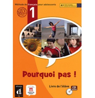 Pourquoi pas! 1, Livre de l'élève A1 + CD