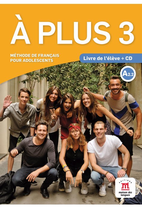 À plus 3, Livre de l’élève A2.2 + CD audio