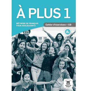 À plus 1, Cahier d’exercices A1 + CD audio