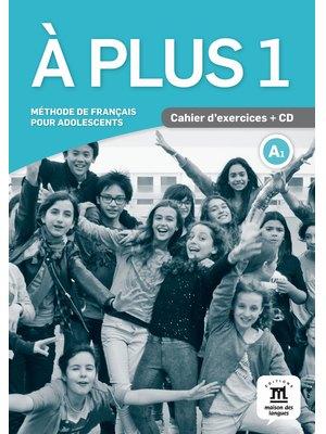 À plus 1, Cahier d’exercices A1 + CD audio