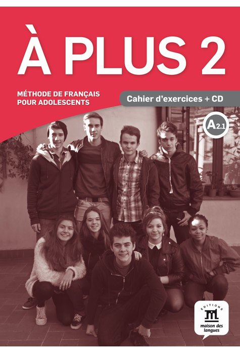 À plus 2, Cahier d’exercices A2.1 + CD audio