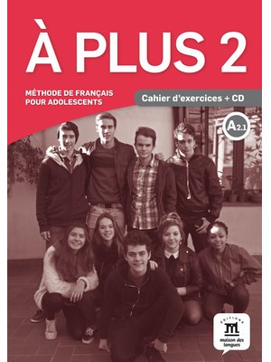 À plus 2, Cahier d’exercices A2.1 + CD audio