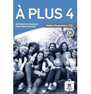 À plus 4, Cahier d’exercices B1 + CD audio