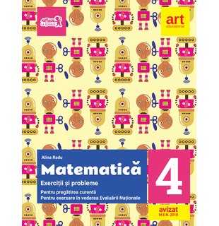 Exerciții și probleme de MATEMATICĂ. Clasa a IV-a (include Portofoliu de evaluare al elevului)