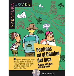 Perdidos en el Camino del Inca, Libro + CD (A1)