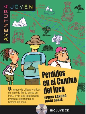 Perdidos en el Camino del Inca, Libro + CD (A1)