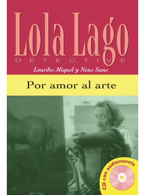 Lola Lago, detective: Por amor al arte, Libro + CD