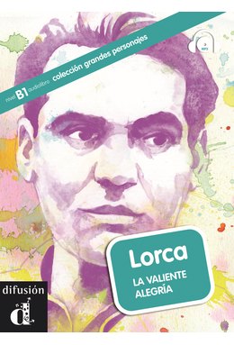 Lorca. La valiente alegría, Libro + MP3