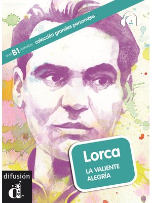 Lorca. La valiente alegría, Libro + MP3