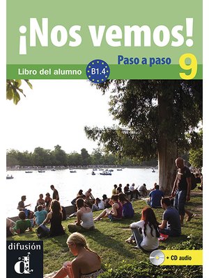 ¡Nos vemos! Paso a paso 9 (B1.4), Libro del alumno + CD