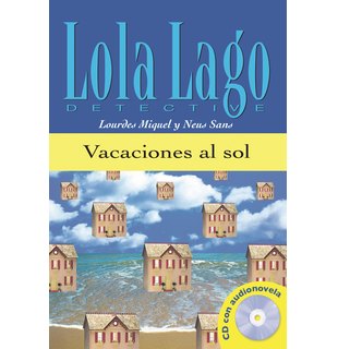 Lola Lago, detective: Vacaciones al sol, Libro + CD