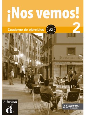 ¡Nos vemos! 2, Cuaderno de ejercicios + descarga mp3