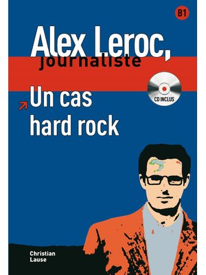 Alex Leroc: Un cas hard rock, Livre + CD