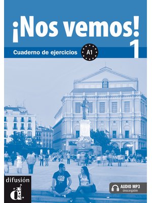 ¡Nos vemos! 1, Cuaderno de ejercicios + descarga mp3