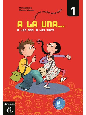 A la una, a las dos, a las tres 1, Libro del alumno