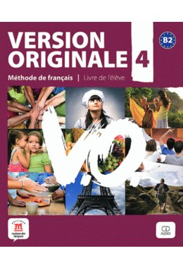 Version Originale 4, Livre de l’élève + CD audio (B2)