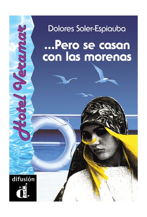 Pero se casan con las morenas, Libro Pero se casan con las morenas, Libro