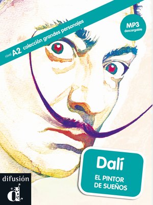 Dalí. El pintor de sueños, Libro + descarga mp3