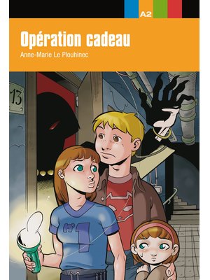 Opération cadeau (A2)