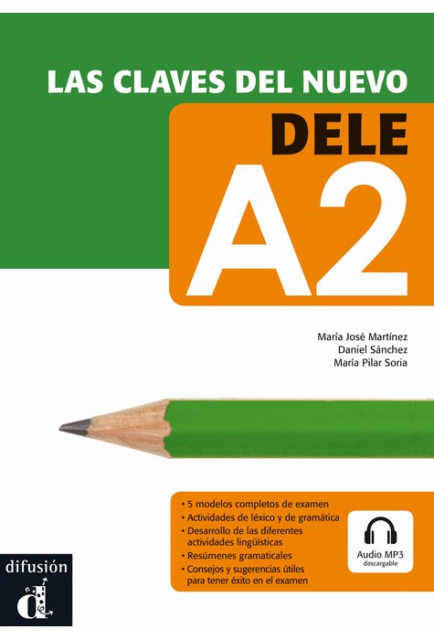 Las claves del nuevo DELE A2, Libro + descarga mp3 Las claves del nuevo DELE A2, Libro + descarga mp3
