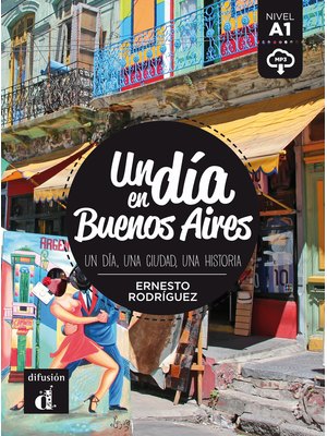 Un día en Buenos Aires, Libro + descarga mp3 (A1)