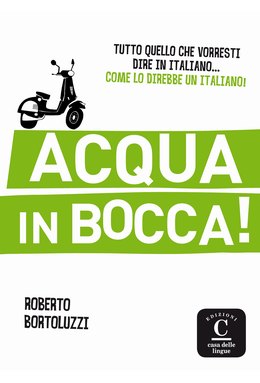 Acqua in bocca! A2 - C1