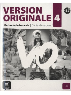 Version Originale 4, Cahier d’exercices + CD audio