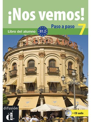 ¡Nos vemos! Paso a paso 7 (B1.2), Libro del alumno + CD