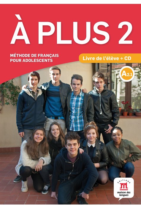 À plus 2, Livre de l’élève A2.1 + CD audio