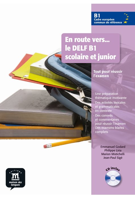 En route vers… le DELF B1 scolaire et junior, Livre de l’élève + CD audio